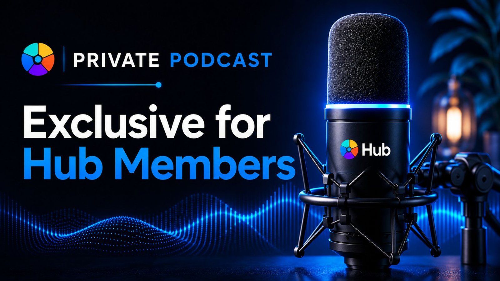 Hub Private Podcast